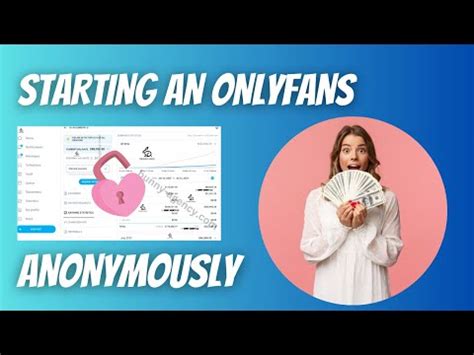 how to get subscribers on onlyfans anonymously|How to create an anonymous OnlyFans account • Chord